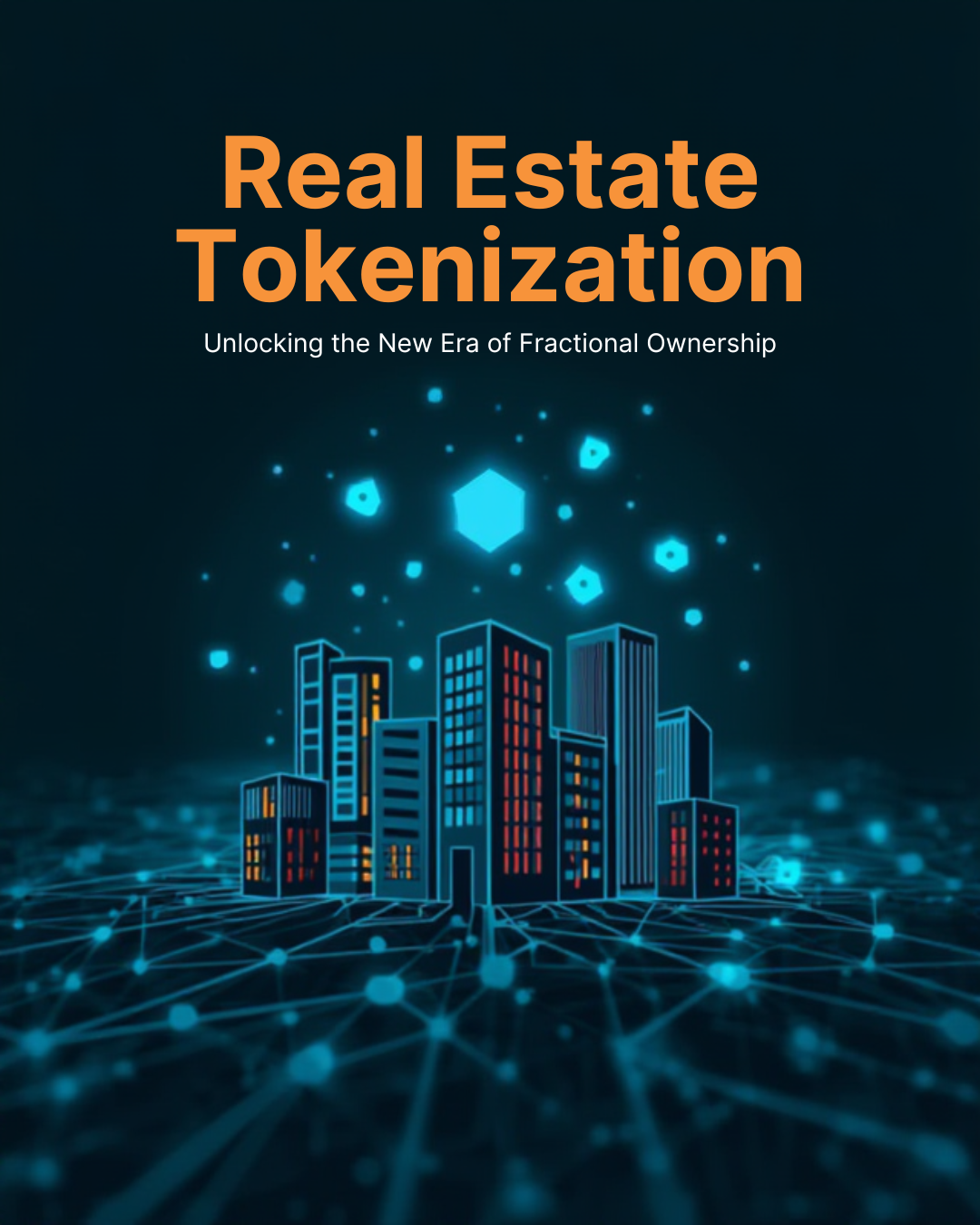 Real Estate Tokenization Explained: A New Era of Fractional Ownership in India 2026